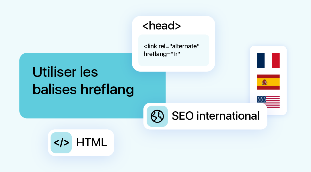 Illustration sur l'utilisation des balises hreflang en SEO international, avec exemples de code HTML et drapeaux français, espagnol et américain