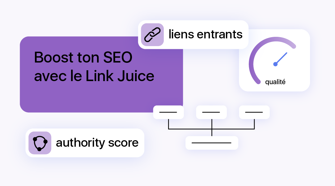 boost ton seo avec le link juice – optimiser les liens entrants et l’autorité du site