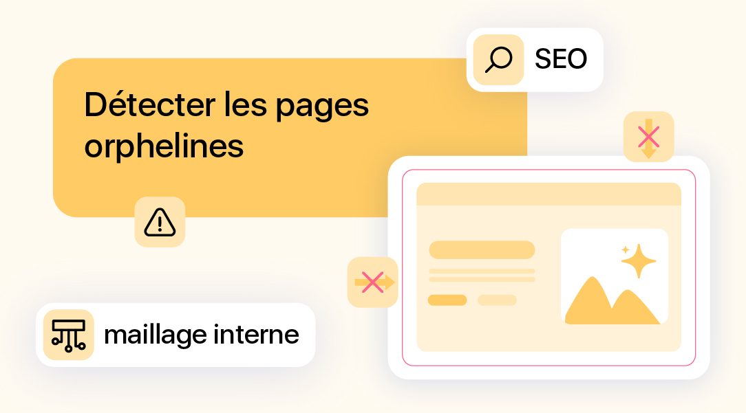 Illustration montrant la détection de pages orphelines à l’aide du maillage interne pour optimiser le référencement naturel.