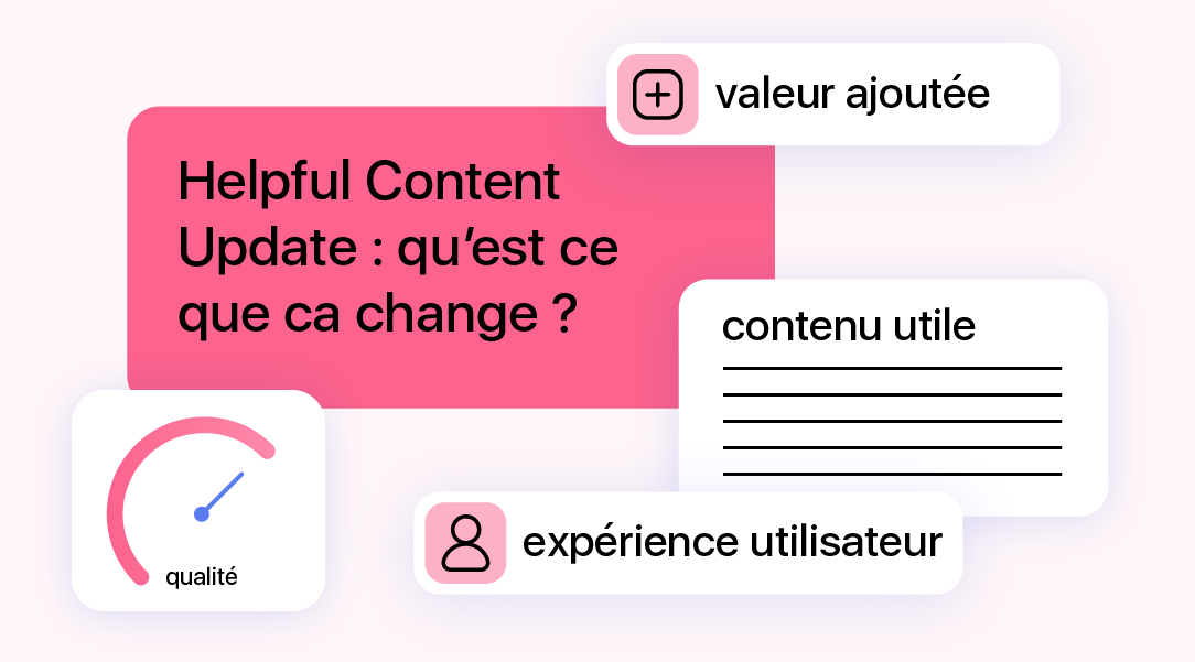 helpful content update ce que la mise à jour change pour le seo