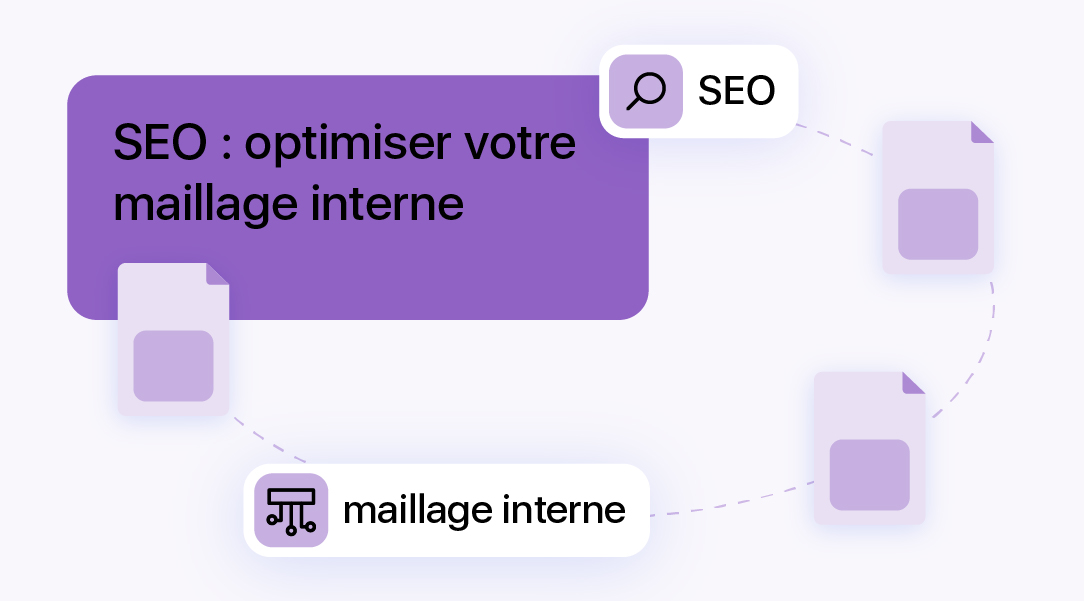Illustration représentant le maillage interne en SEO avec des liens entre plusieurs pages et des icônes liées à l’optimisation.