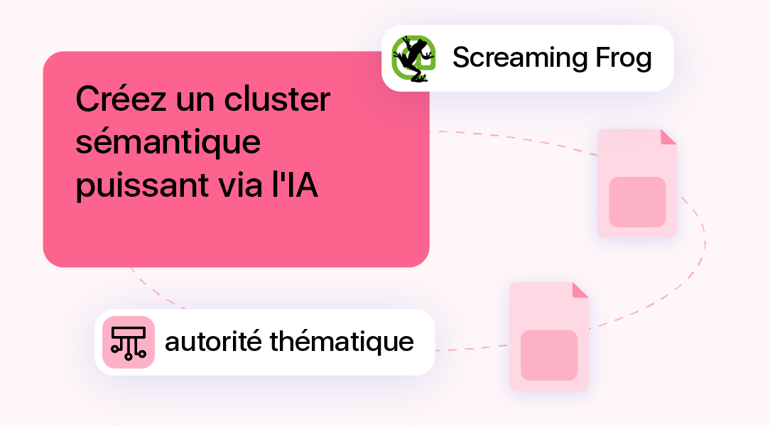 Illustration d’un cluster sémantique généré par IA avec organisation de contenus et renforcement de l’autorité thématique en SEO